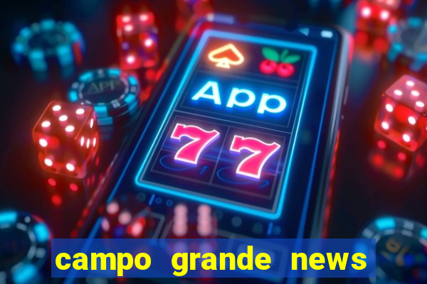 campo grande news jovem morre